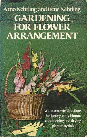 GARDENING FOR FLOWER ARRANGING