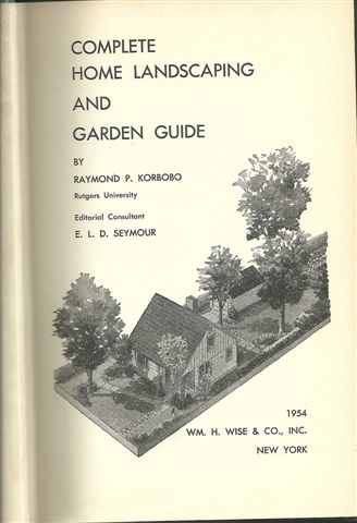COMPLETE HOME LANDSCAPING AND GARDEN GUIDE