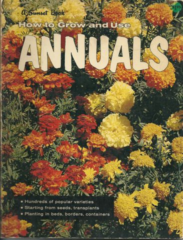 HOW TO GROW ANNUALS