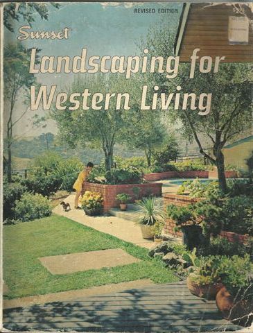 LANDSCAPING FOR WESTERN LIVING