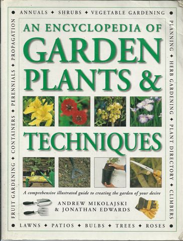AN ENCYCLOPEDIA OF GARDEN PLANTS AND TECHNIQES
