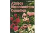 AZALEAS RHODODENROS CAMELIAS