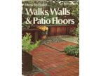 WALKS WALLS AND PATIO FLOORS